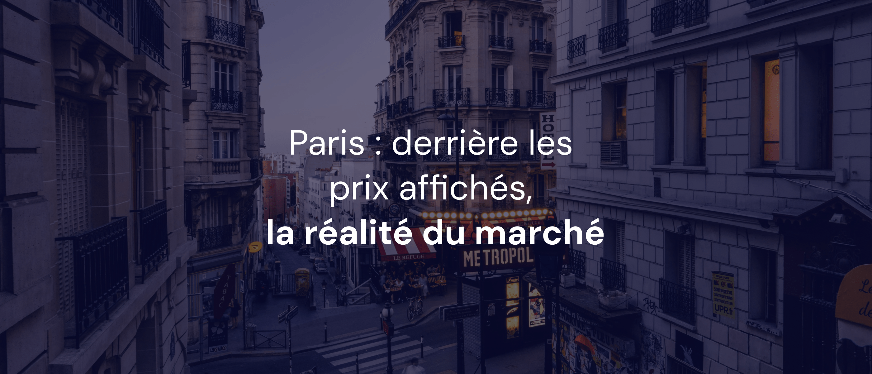 Paris : derrière les prix affichés, la réalité du marché